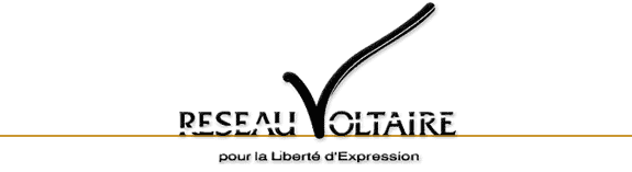 R&eacute;seau Voltaire - pour la libert&eacute; d'expression